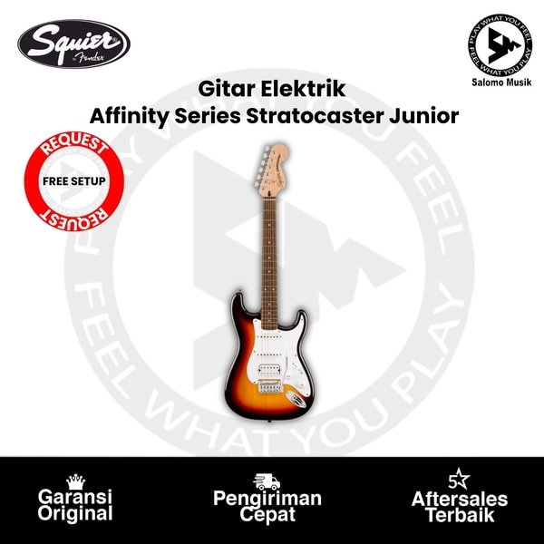 Gitar Elektrik Squier Affinity Series Stratocaster Junior HSS Laurel FB 3-Color Sunburst + Free Request Set Up