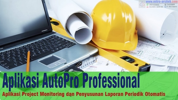 Download Aplikasi AutoPro, Aplikasi Project Monitoring dan Laporan Periodik Otomatis
