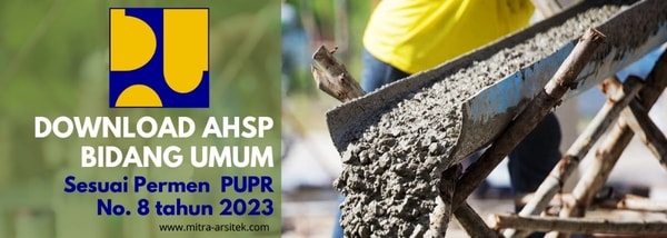 (NEW) Download AHSP Permen PU No.8 thn 2023 Bidang Pekerjaan Umum & Perumahan Rakyat