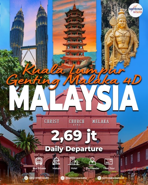 Paket Tour Kuala Lumpur Genting Malaka Malaysia