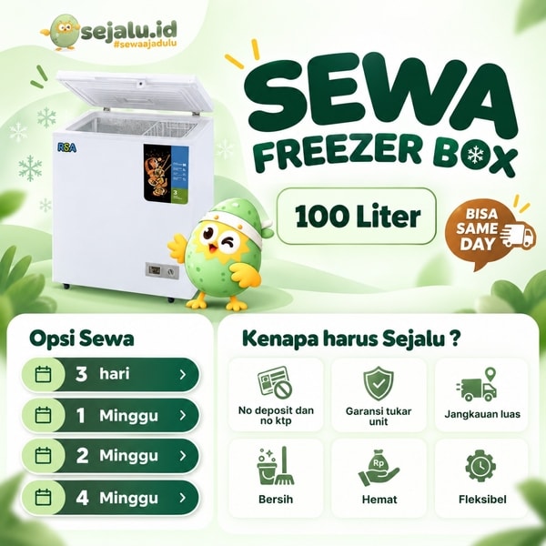 alt="Iklan layanan sewa freezer box RSA 100 Liter dari Sejalu id. Menampilkan gambar freezer putih, karakter maskot telur hijau, opsi sewa 3 hari hingga 4 minggu, serta keunggulan tanpa deposit dan garansi tukar unit."
