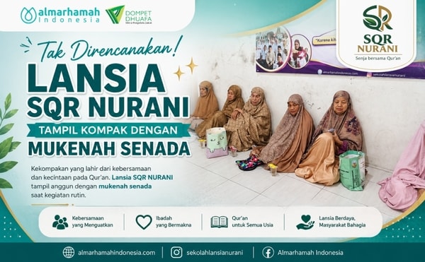 Tak Direncanakan! Lansia SQR NURANI Tampil Kompak dengan Mukenah Senada