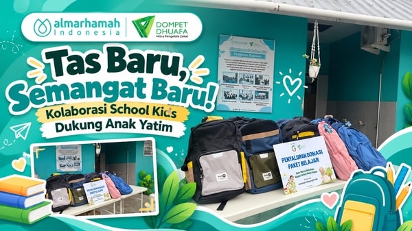 Tas Baru, Semangat Baru! Kolaborasi School Kids Dukung Anak Yatim
