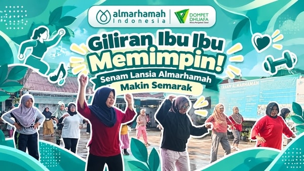 Giliran Ibu Ibu Memimpin! Senam Lansia Almarhamah Makin Semarak