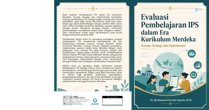 Evaluasi Pembelajaran IPS dalam Era Kurikulum Merdeka: Konsep, Strategi, dan Implementasi