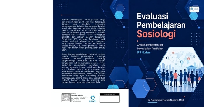 Evaluasi Pembelajaran Sosiologi: Analisis, Pendekatan, dan Inovasi dalam Pendidikan IPS Modern