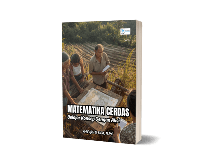 Matematika Cerdas ; Belajar Konsep Dengan Aksi