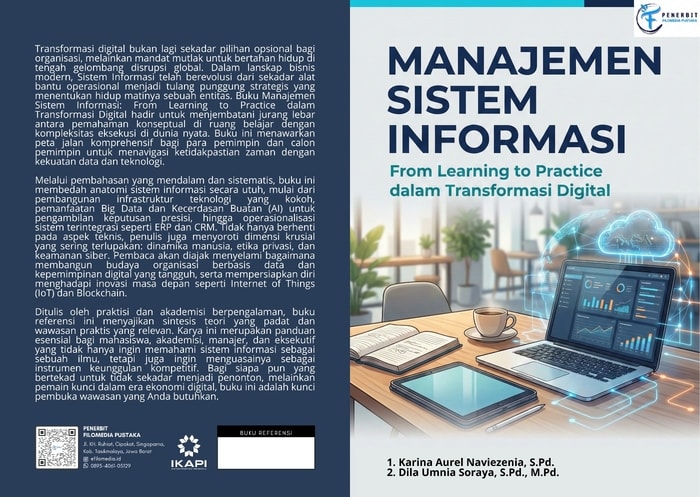 Manajemen Sistem Informasi: From Learning to Practice dalam Transformasi Digital | Buku Referensi