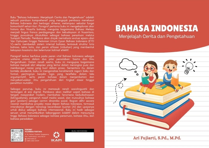 Bahasa Indonesia ; Menjelajah Cerita dan Pengetahuan