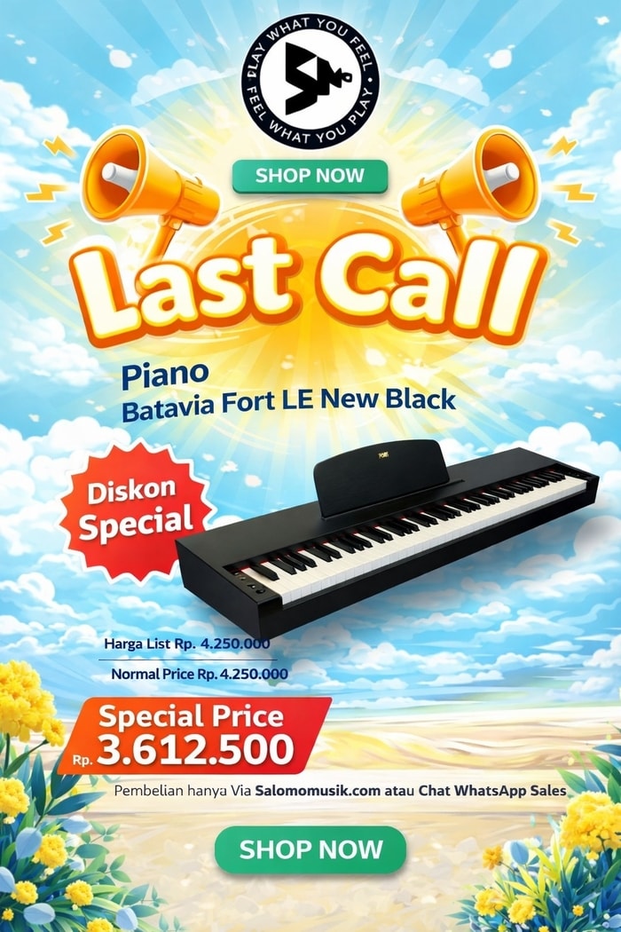 LAST CALL! Piano Batavia Fort LE New Black Harga Spesial!