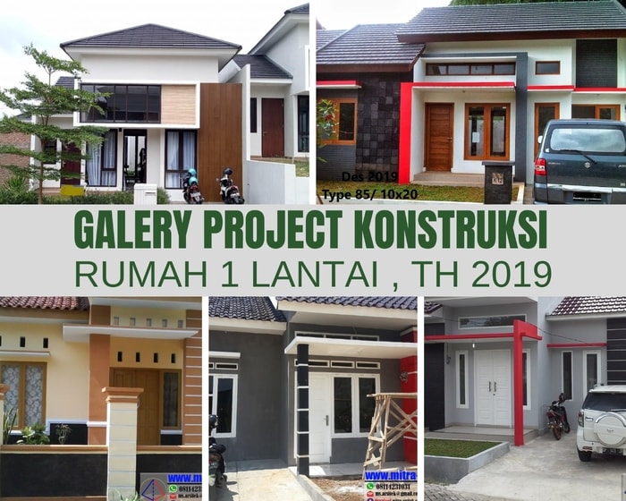 Galeri Portofolio Konstruksi Rumah 1 Lantai Thn 2019