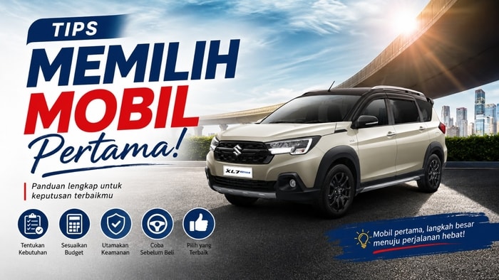 Tips Memilih Mobil Pertama!
