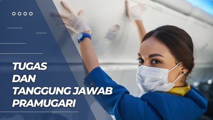 Pramugari: Tugas dan Tanggung jawab pramugari