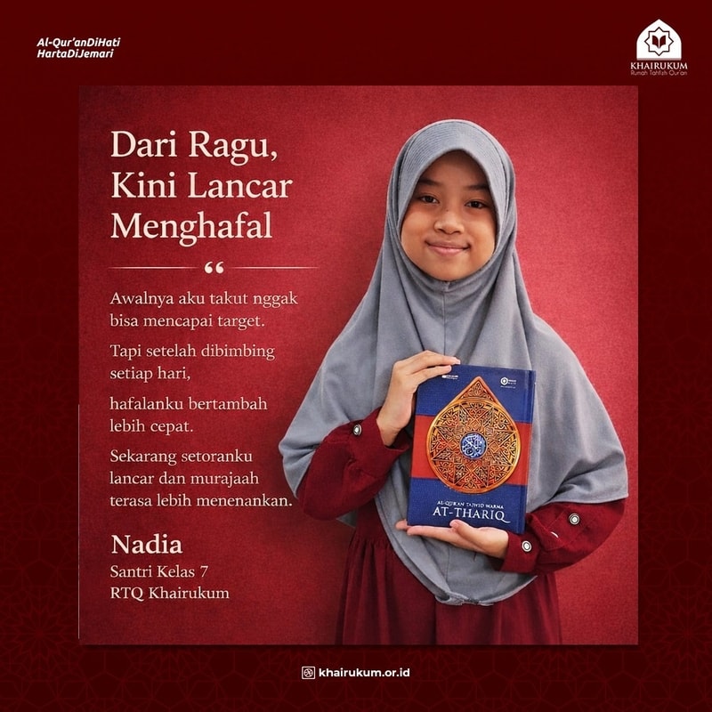 Nadiya Nurfaiza, Santri RTQ yang Menjaga Qanaah dan Menguatkan Hafalan Al-Qur’an