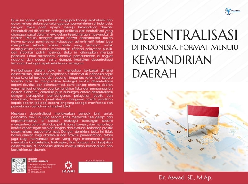 Desentralisasi di Indonesia, Format Menuju Kemandirian Daerah