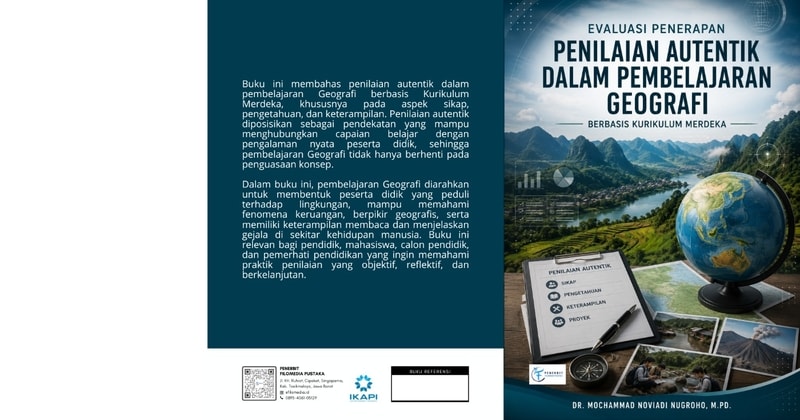 Evaluasi Penerapan Penilaian Autentik dalam Pembelajaran Geografi Berbasis Kurikulum Merdeka