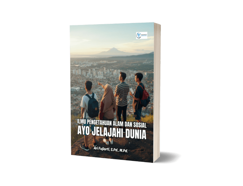 Ilmu Pengetahuan Alam dan Sosial ; Ayo Jelajahi Dunia