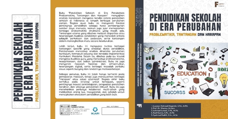 Pendidikan Sekolah di Era perubahan: Problematika, Tantangan,dan Harapan