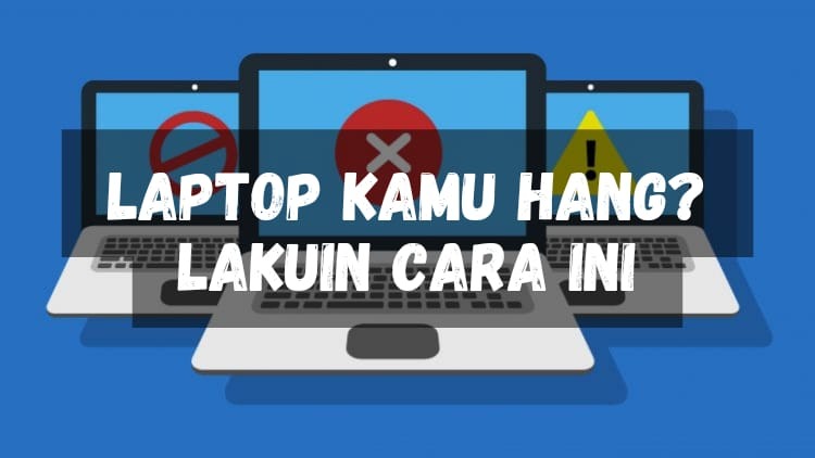 CARA RESTART LAPTOP HANG AGAR NORMAL KEMBALI - Rimas Laptop Bintaro