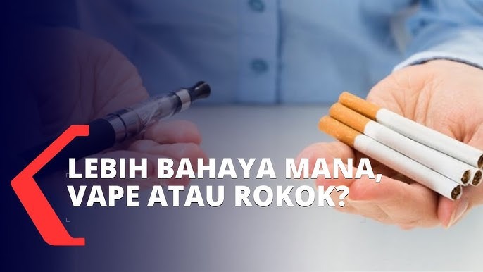 Lebih Bahaya Rokok atau Vape dan Fakta Dibaliknya