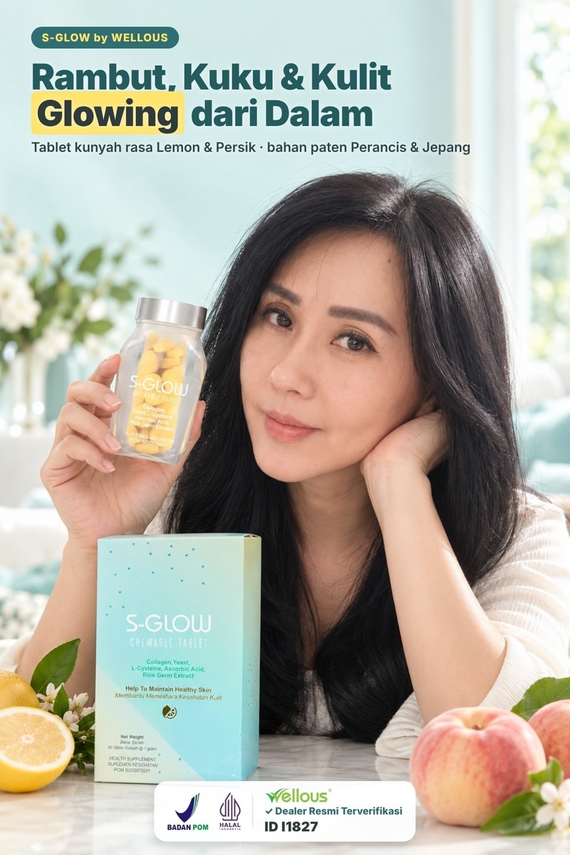 aHeny dengan S-GLOW by Wellous, tablet kunyah untuk rambut kuku dan kulit