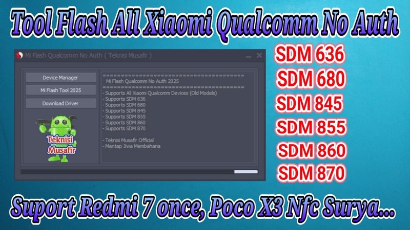MI FLASH TOOL ( TOOL FLASH XIAOMI QC NO AUTH )