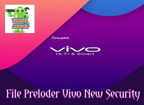 Kumpulan File Preloder Vivo New Security Tested