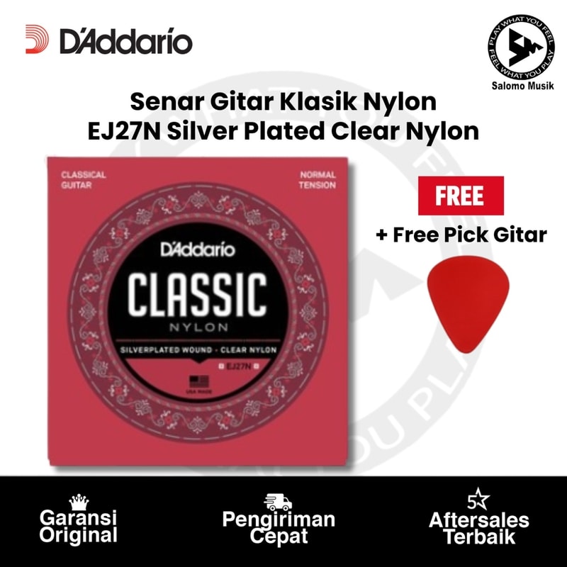 Senar Gitar Klasik Nylon D'addario EJ27N Silver Plated Clear Nylon Original + Free Pick Gitar