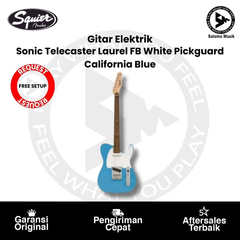 Gitar Elektrik Squier Sonic Telecaster Laurel FB White Pickguard California Blue + Free Request Set Up