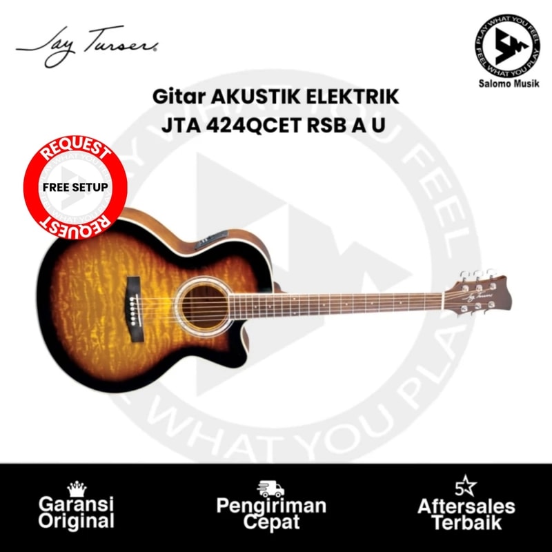 Gitar Akustik Elektrik JAY TURSER JTA424QCET RSB A U Original