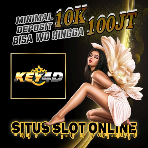KEY4D | Trusted Official Slot Site With Cashback Bonus