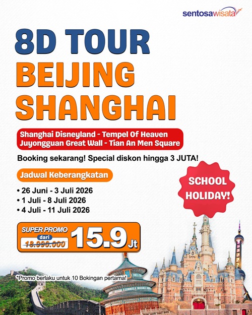 Tour ke Beijing Shanghai Disneyland Holiday School