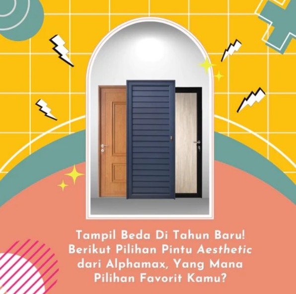 Tampil Beda di Tahun Baru! Berikut Pilihan Pintu Aesthetic dari Alphamax, Yang Mana Pilihan Favorit Kamu?