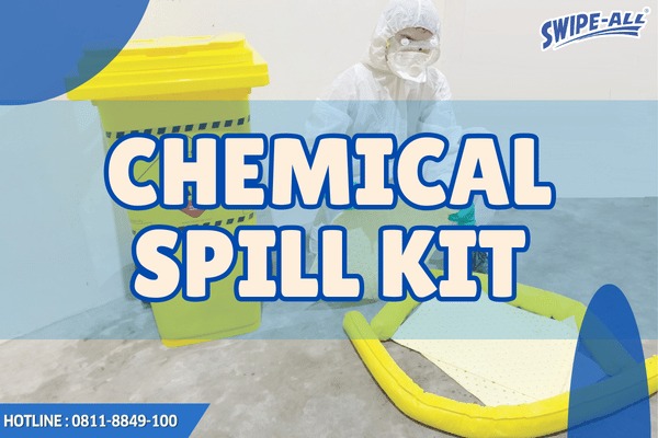 Chemical Spill Kit - Perlengkapan Penanganan Tumpahan Kimia