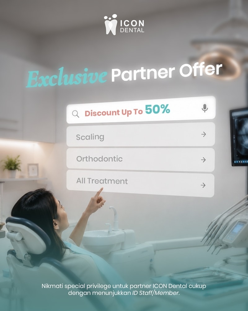 discount exclusive untuk partner icon dental