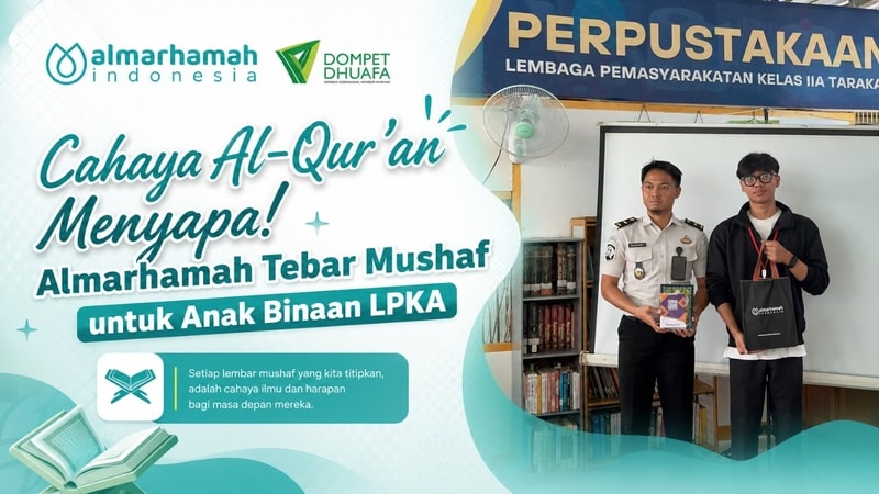 Cahaya Al-Qur'an Menyapa! Almarhamah Tebar Mushaf untuk Anak Binaan LPKA