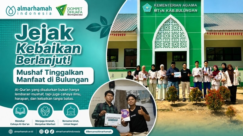 Jejak Kebaikan Berlanjut! Mushaf Tinggalkan Manfaat di Bulungan