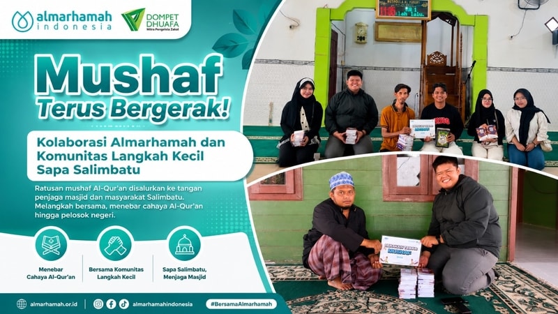 Mushaf Terus Bergerak! kolaborasi Almarhamah dan Komunitas Langkah Kecil Sapa Salimbatu